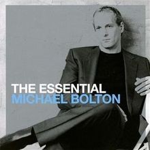 The essential michael bolton - the,