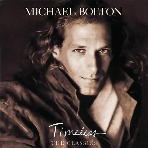 Michael bolton timeless - michael,