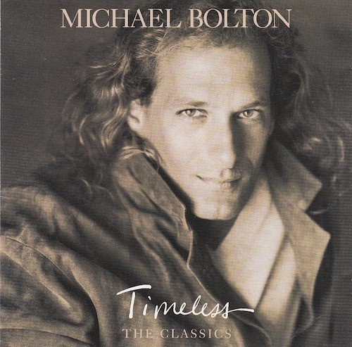 Michael bolton timeless - michael,