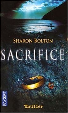 Sacrifice von sharon bolton - sacrifice,