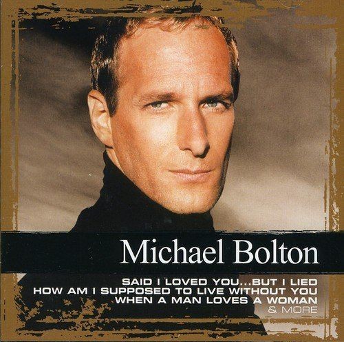 Collections michael bolton - michael, bolton: